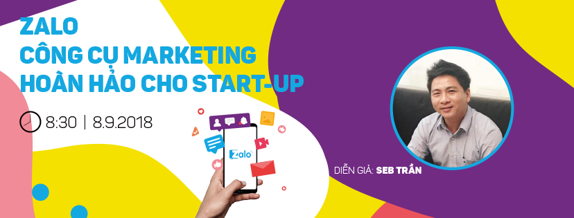 ZALO – CÔNG CỤ MARKETING HOÀN HẢO CHO START-UP