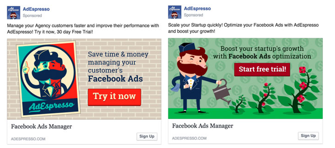 Hai quảng cáo khác nhau của AdEspresso cho hai mục tiêu đối tượng khác nhau